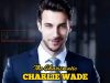 Novel Fenomenal Charlie Wade yang Karismatik (Bab 01 – 05)