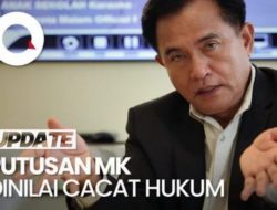 Putusan MK Dikritik, Yusril : Cacat Hukum yang Serius, ‘Banyak orang yang terkecoh, termasuk saya’