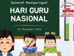 Hari Guru 2024: Jika Mau Curang, Jangan Jadi Pendidik, Guru Hebat Indonesia Kuat