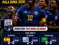 Kejutan Besar! Tanjung Verde Lolos ke 32 Besar Piala Dunia 2026 Tanpa Kemenangan