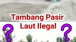 Tambang Pasir Laut Cihara Tetap Berjalan, LP KPK Pertanyakan Penertiban Tambang Pasir Laut di Lebak Tebang Pilih