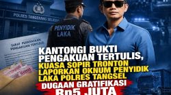 Kantongi Bukti Pengakuan Tertulis, Kuasa Sopir Tronton Laporkan Oknum Penyidik Laka Polres Tangsel Dugaan Gratifikasi Rp 5 Juta