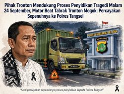 Pihak Tronton Mendukung Proses Penyidikan Tragedi Malam 24 September, Percayakan Sepenuhnya ke Polres Tangsel