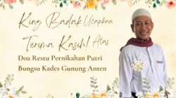 King Badak Sampaikan Terima Kasih Atas Doa Restu Pernikahan Putri Bungsu Kades Gunung Anten